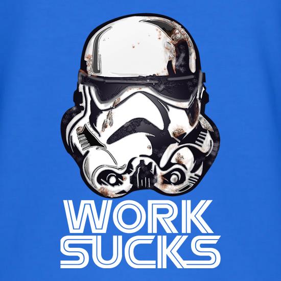 Work Sucks Helmet t shirt